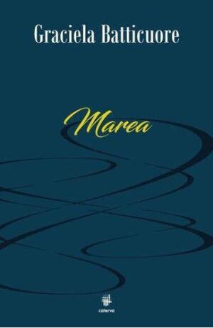 LIBRO MAREA - BATTICUORE GRACIELA - CATERVA